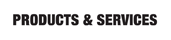 Products & Services